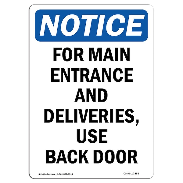Safety Sign, OSHA Notice, 5" Height, For Main Entrance And Deliveries Sign, Portrait, 10PK